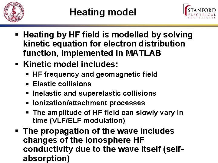 Heating model § Heating by HF field is modelled by solving kinetic equation for