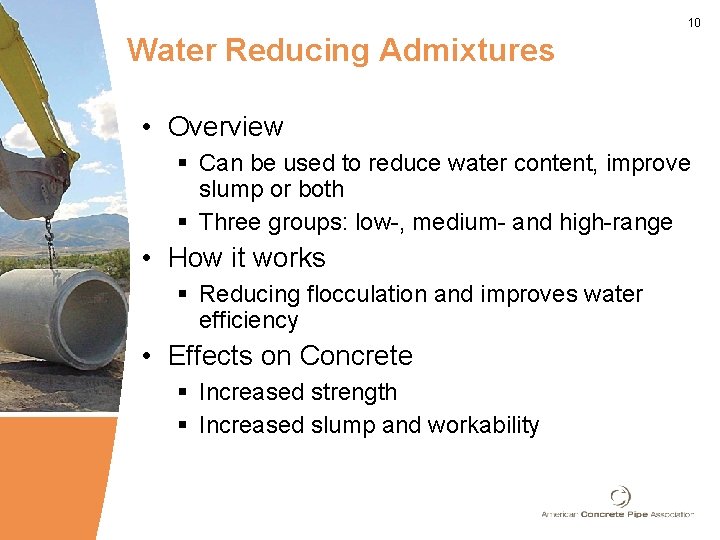 10 Water Reducing Admixtures • Overview § Can be used to reduce water content, 10 Water Reducing Admixtures • Overview § Can be used to reduce water content,
