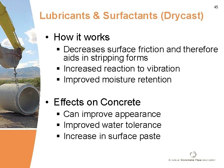 45 Lubricants & Surfactants (Drycast) • How it works § Decreases surface friction and 45 Lubricants & Surfactants (Drycast) • How it works § Decreases surface friction and