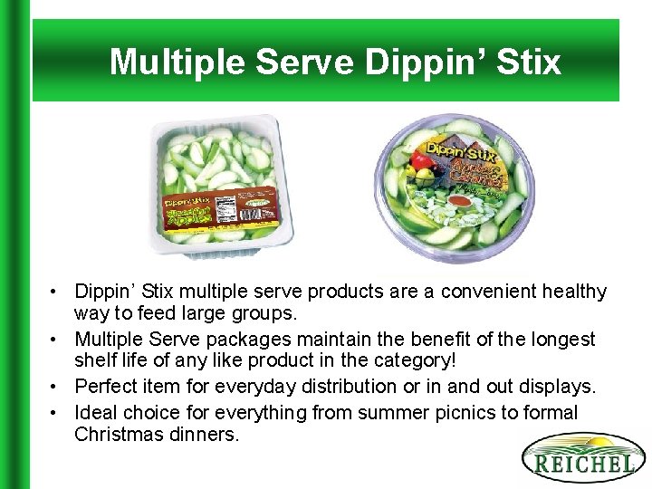 Multiple Serve Dippin’ Stix Party Trays • Dippin’ Stix multiple serve products are a