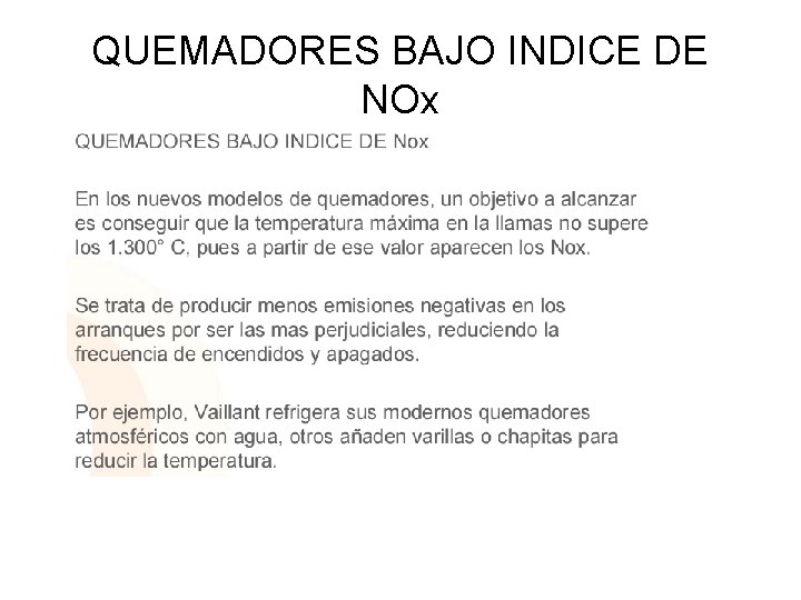 QUEMADORES BAJO INDICE DE NOx QUEMADORES BAJO INDICE DE NOx