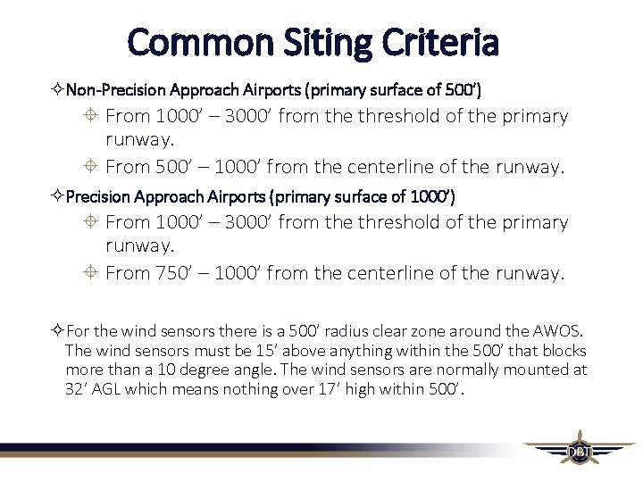 Common Siting Criteria Non-Precision Approach Airports (primary surface of 500’) From 1000’ – 3000’ Common Siting Criteria Non-Precision Approach Airports (primary surface of 500’) From 1000’ – 3000’