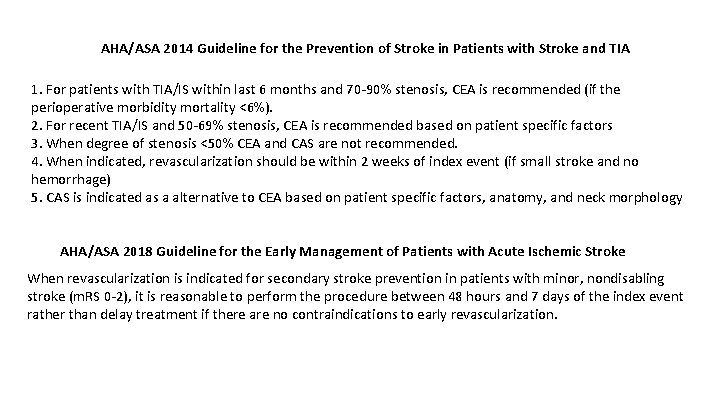AHA/ASA 2014 Guideline for the Prevention of Stroke in Patients with Stroke and TIA
