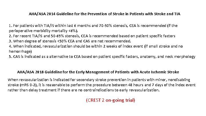 AHA/ASA 2014 Guideline for the Prevention of Stroke in Patients with Stroke and TIA