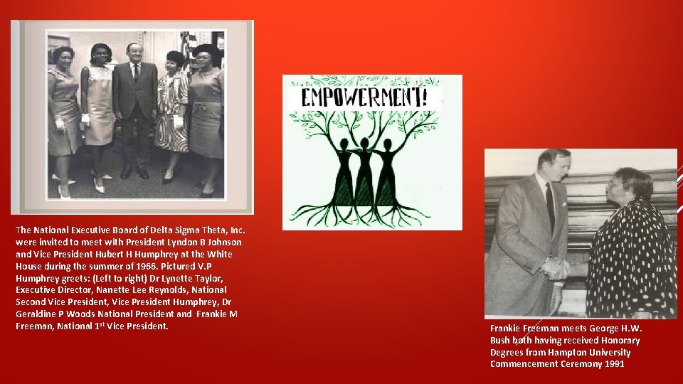 The National Executive Board of Delta Sigma Theta, Inc. were invited to meet with