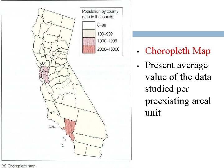  • • Choropleth Map Present average value of the data studied per preexisting