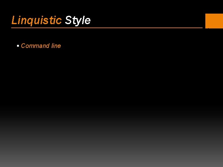 Linquistic Style § Command line 