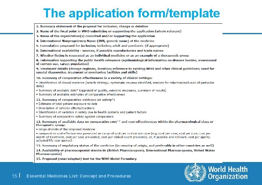 The application form/template 15 | Essential Medicines List: Concept and Procedures 