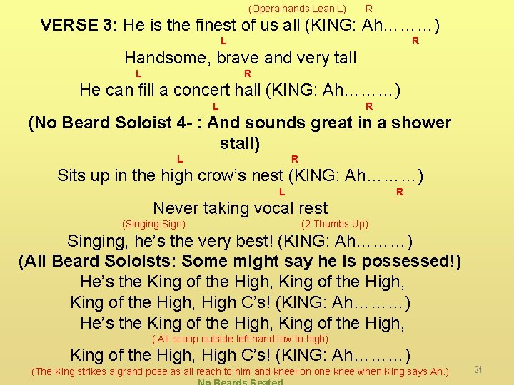  (Opera hands Lean L) R VERSE 3: He is the finest of us