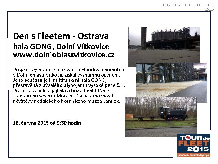 PREZENTACE TOUR DE FLEET 2015 10/19 Den s Fleetem - Ostrava hala GONG, Dolní