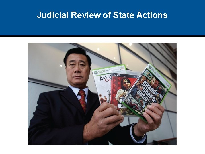 Judicial Review of State Actions 