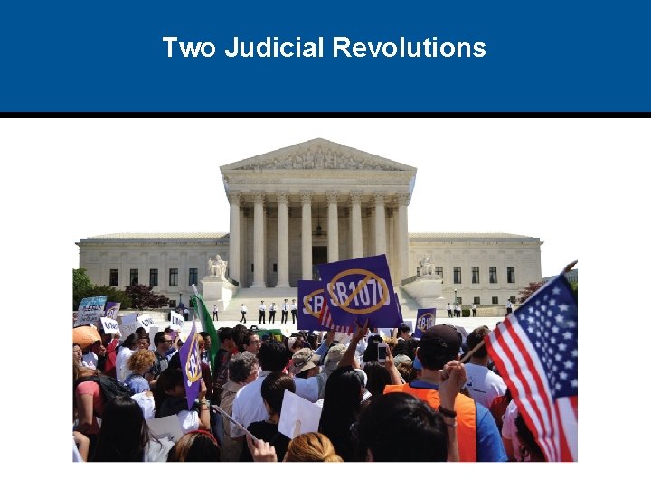 Two Judicial Revolutions 