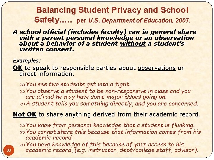 Balancing Student Privacy and School Safety…. . per U. S. Department of Education, 2007.