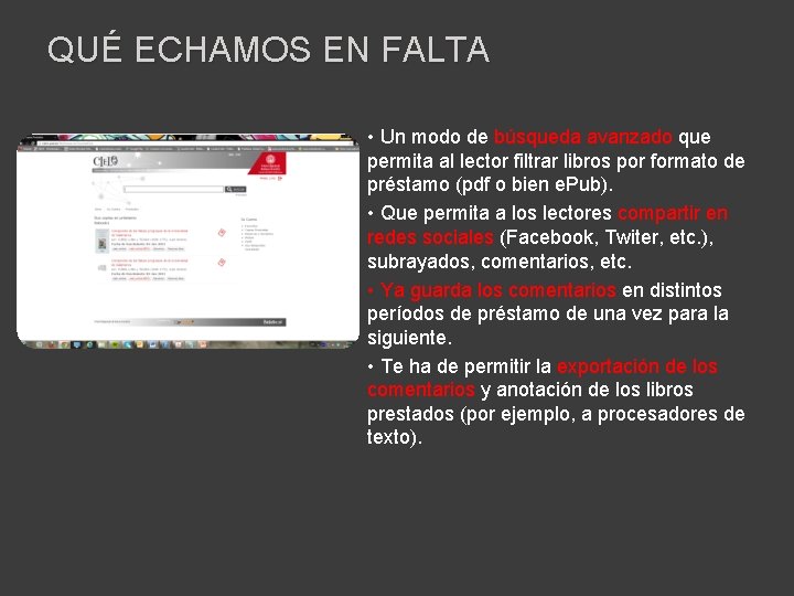 QUÉ ECHAMOS EN FALTA • Un modo de búsqueda avanzado que permita al lector