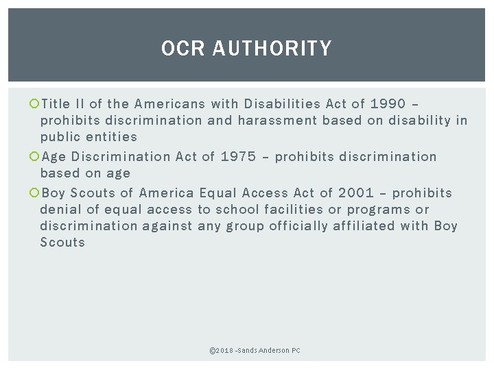 OCR AUTHORITY Title II of the Americans with Disabilities Act of 1990 – prohibits