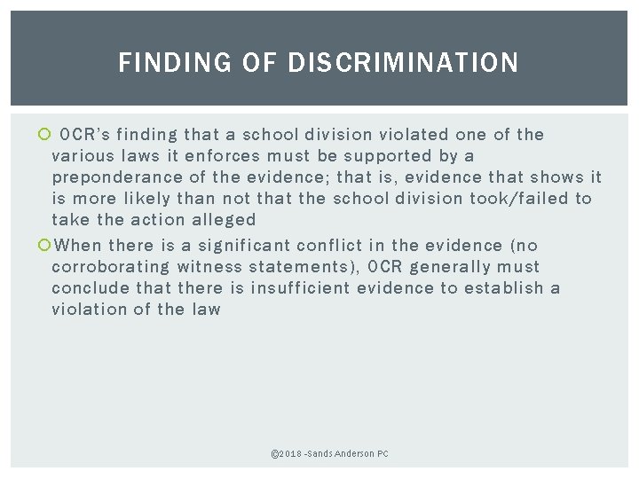 FINDING OF DISCRIMINATION OCR’s finding that a school division violated one of the various