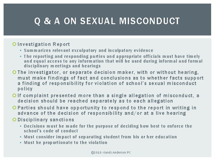 Q & A ON SEXUAL MISCONDUCT Investigation Report § Summarizes relevant exculpatory and inculpatory