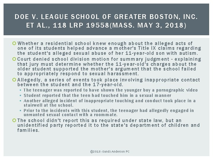 DOE V. LEAGUE SCHOOL OF GREATER BOSTON, INC. ET AL. , 118 LRP 19558(MASS.