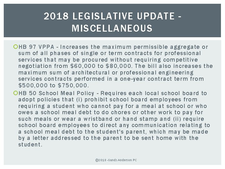 2018 LEGISLATIVE UPDATE MISCELLANEOUS HB 97 VPPA - Increases the maximum permissible aggregate or