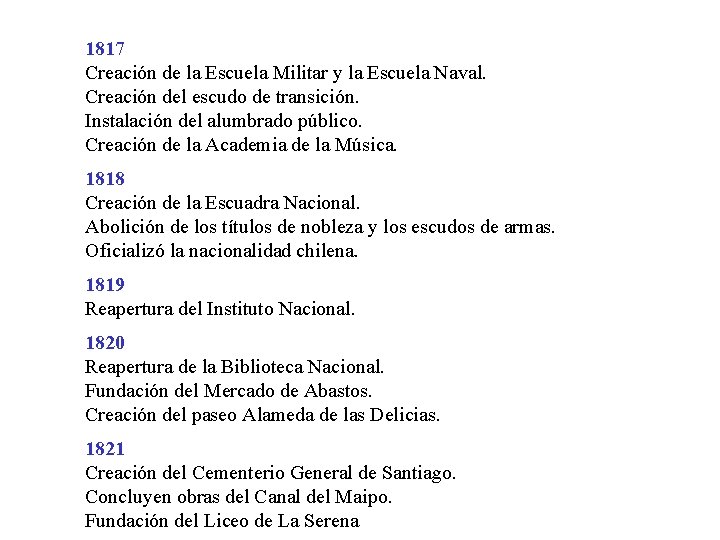 1817 Creación de la Escuela Militar y la Escuela Naval. Creación del escudo de