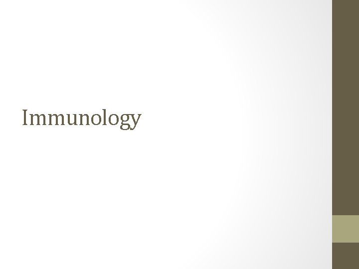 Immunology Immunology