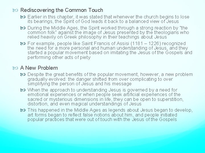  Rediscovering the Common Touch Earlier in this chapter, it was stated that whenever