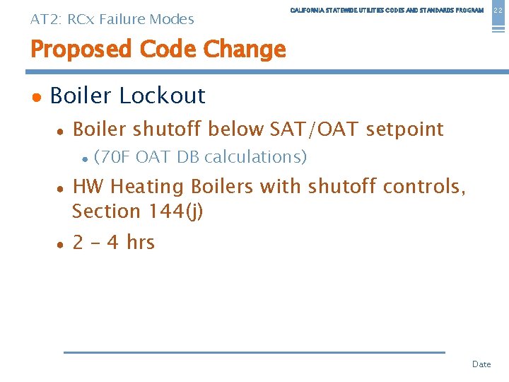 AT 2: RCx Failure Modes CALIFORNIA STATEWIDE UTILITIES CODES AND STANDARDS PROGRAM Proposed Code