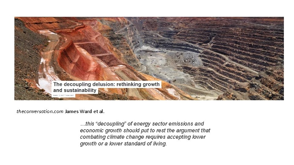 theconversation. com James Ward et al. …this “decoupling” of energy sector emissions and economic