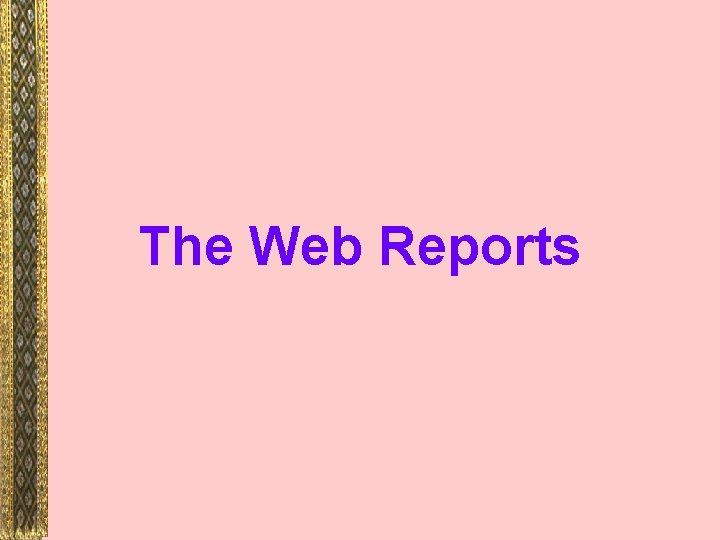 The Web Reports 