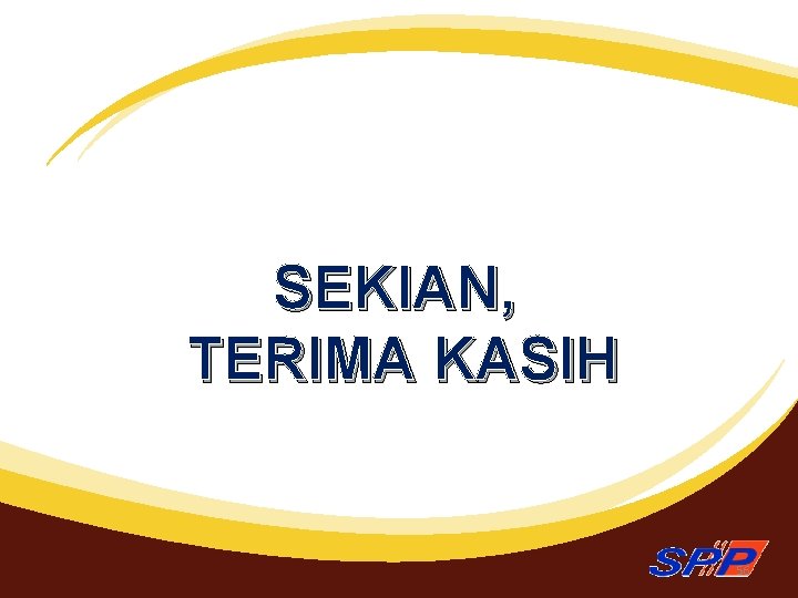 SEKIAN, TERIMA KASIH 56 