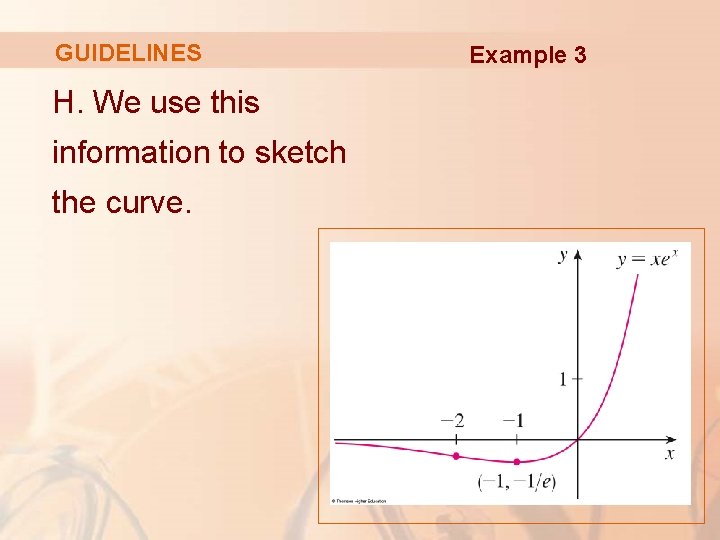GUIDELINES H. We use this information to sketch the curve. Example 3 