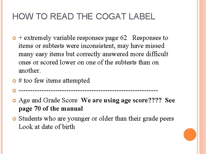 HOW TO READ THE COGAT LABEL + extremely variable responses page 62 Responses to