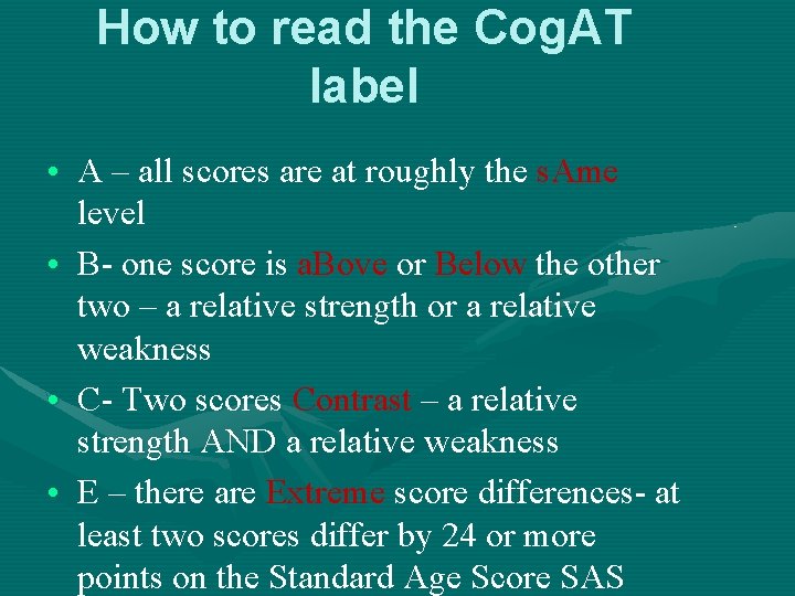 How to read the Cog. AT label • A – all scores are at
