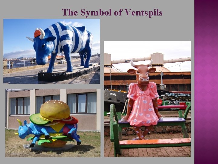 The Symbol of Ventspils 