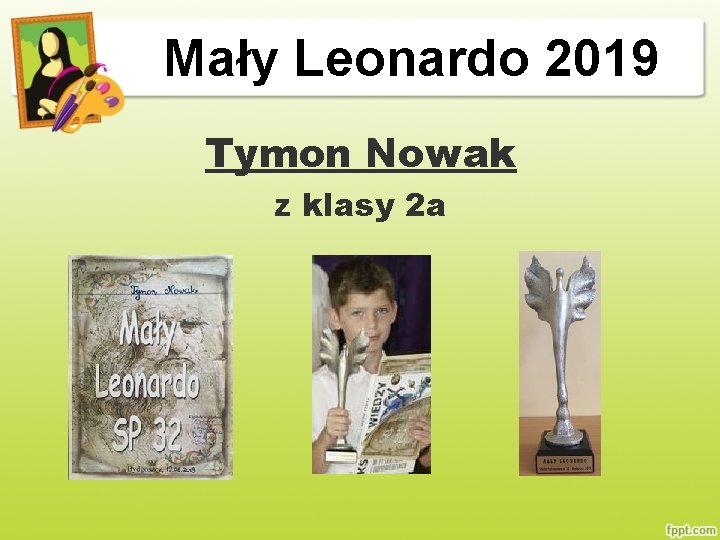 Mały Leonardo 2019 Tymon Nowak z klasy 2 a 