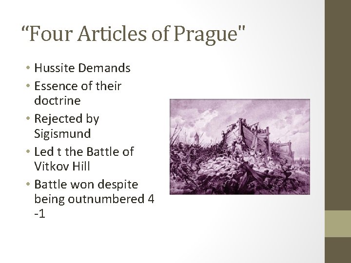 “Four Articles of Prague" • Hussite Demands • Essence of their doctrine • Rejected