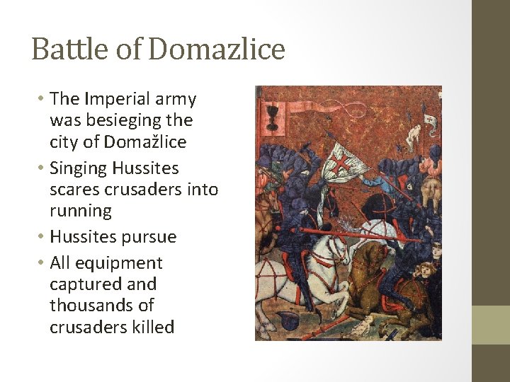 Battle of Domazlice • The Imperial army was besieging the city of Domažlice •