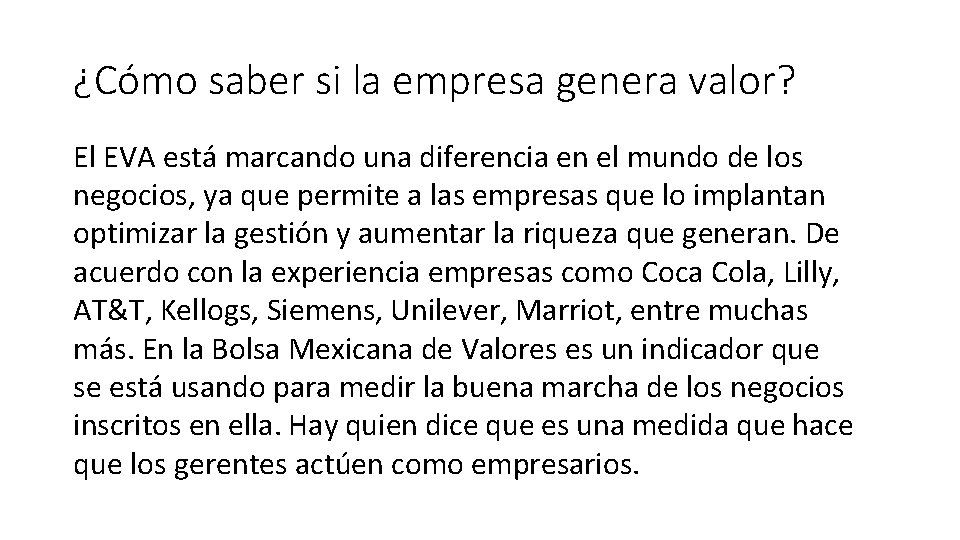 ¿Cómo saber si la empresa genera valor? El EVA está marcando una diferencia en