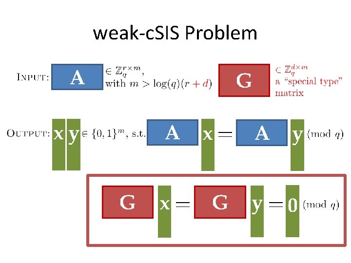 weak-c. SIS Problem 