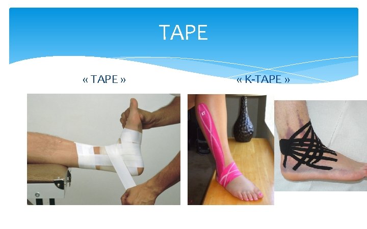 TAPE « TAPE » « K-TAPE » 