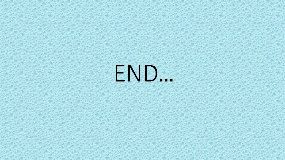 END… 