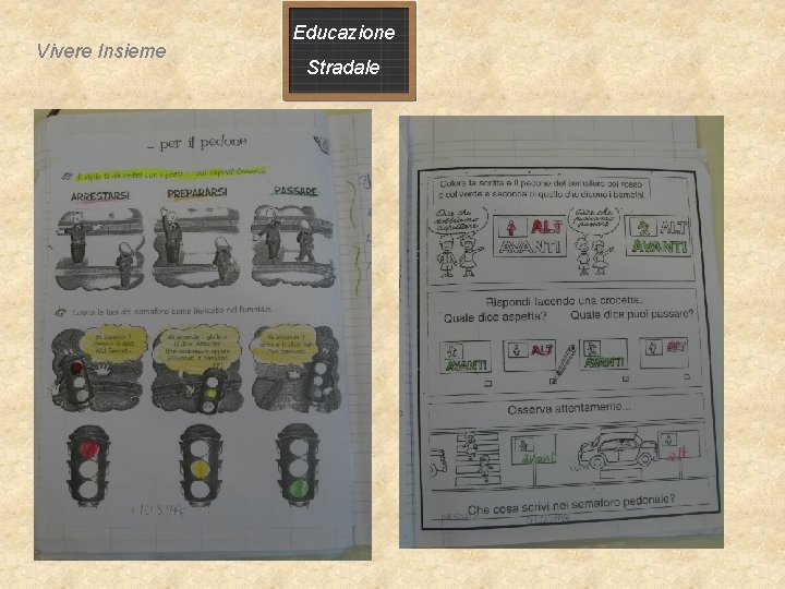 Vivere Insieme Educazione Stradale Vivere Insieme Educazione Stradale