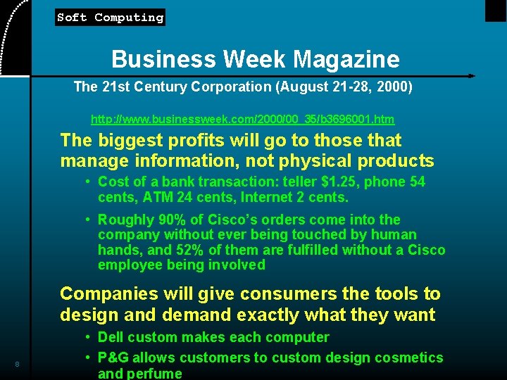 Soft Computing Business Week Magazine The 21 st Century Corporation (August 21 -28, 2000)