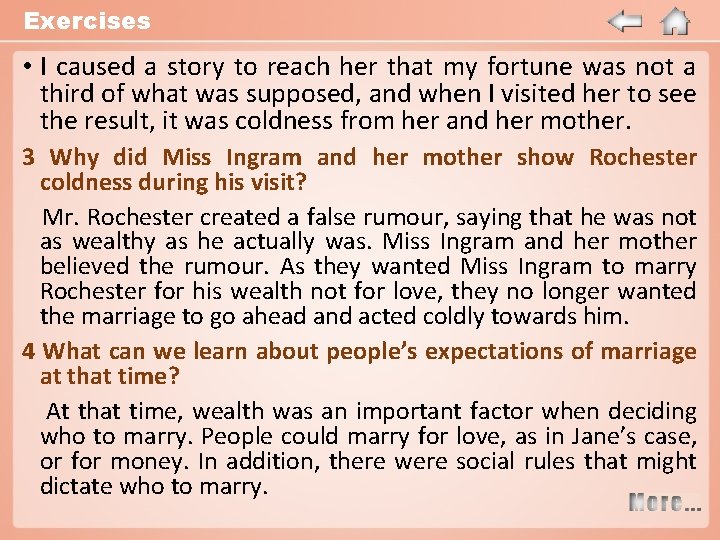 Exercises • I caused a story to reach her that my fortune was not