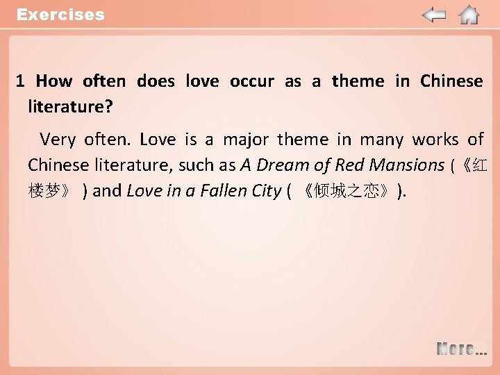 Exercises 1 How often does love occur as a theme in Chinese literature? Very