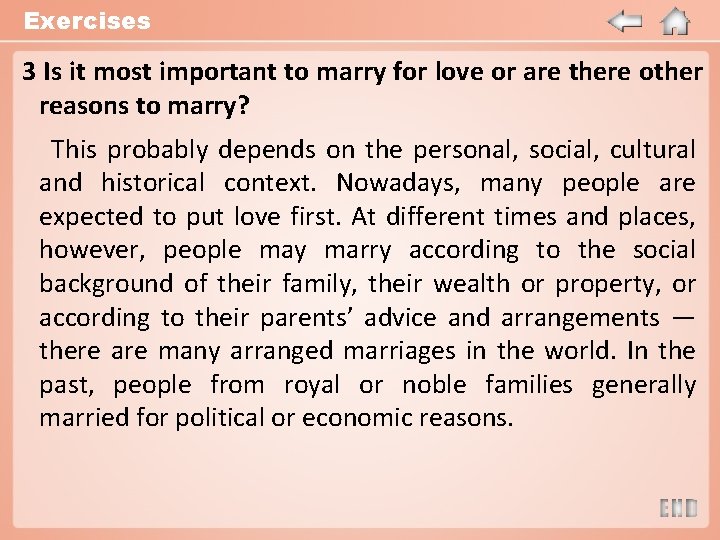 Exercises 3 Is it most important to marry for love or are there other