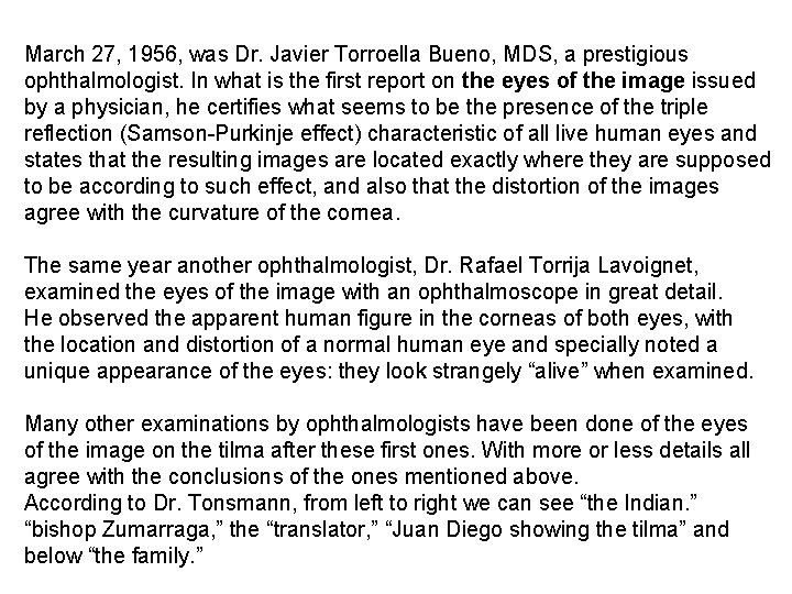 March 27, 1956, was Dr. Javier Torroella Bueno, MDS, a prestigious ophthalmologist. In what