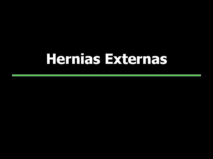 Hernias Externas 