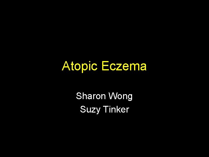 Atopic Eczema Sharon Wong Suzy Tinker 