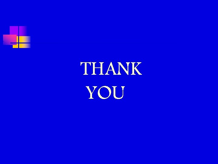 THANK YOU THANK YOU